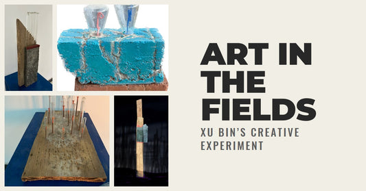 Art in the Fields: Xu Bin’s Creative Experiment - Part I